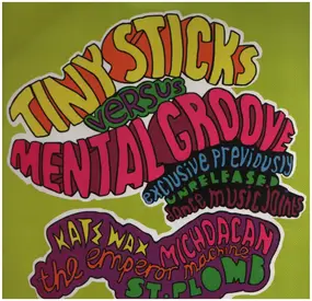 Kate Wax - Tiny Sticks Versus Mental Groove