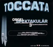 CD - Widor / Bach / Vierne / Saint-Saens a.o. - Toccata - Orgel Spektakulär - Digipak