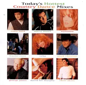 Tracy Byrd - Today's Hottest Country Dance Mixes
