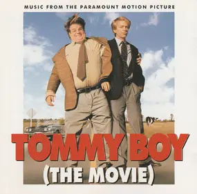 Various Artists - Tommy Boy (The Movie) (Music From The Paramount Motion Picture)