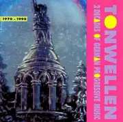 CD - Birth Control / Die Ärzte / D.A.F. / Nina Hagen a.o. - Tonwellen 1970 - 1990 (2 Decades Of German Progressive Music)