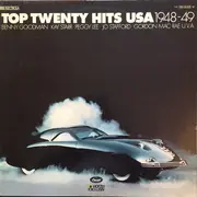 LP - Benny Goodman, Kay Starr a.o. - Top Twenty Hits USA 1948-1949