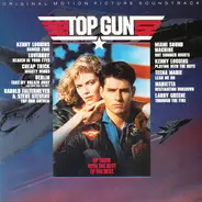 Kenny Loggins, Teena Marie, Loverboy, a.o., - Top Gun (Original Motion Picture Soundtrack)