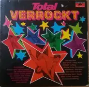 Ted Herold / Tommy Kent / Peter Kraus a.o. - Total Verrockt