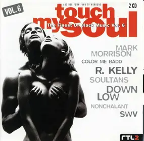 Cultured Pearls - Touch My Soul - The Finest Of Black Music Vol. 6