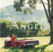 Della Reese, Celine Dion, Wynonna - Touched By An Angel - The Album