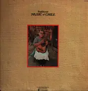 Various - Traditional Music Of Chile