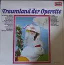 LP - Johann Strauss Jr., Jacques Offenbach a.o. - Traumland Der Operette