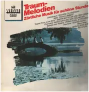Richard Clayderman, Franz Lambert, Robby Young, etc - Traummelodien - Zärtliche Musik Für Schöne Stunden