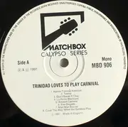 LP - Jules Sims, King Radio, The Caresser, a.o. - Trinidad Loves To Play Carnival - Carnival, Calenda And Calypso From Trinidad 1914-1939 - Mono, Insert