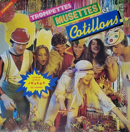 De Electronica, Max Marino, Trumpet Boy a. o. - Trompettes, Musettes et Cotillons...