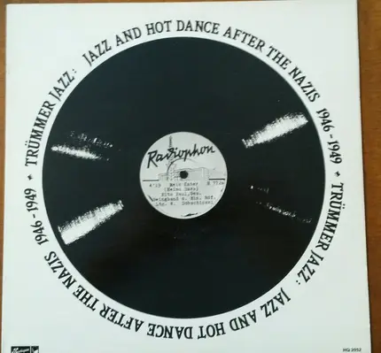 RBT Orchester a.o. - Trümmer Jazz - Jazz And Hot Dance After The Nazis, 1946-1949