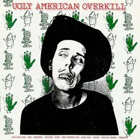 Various Artists - Ugly American Overkill