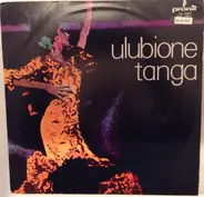 Rodriguez, M. Kosicki a.o. - Ulubione Tanga