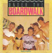 The Untouchables, Ballroom Blitz, Surf Or Die - Under The Boardwalk - Original Soundtrack