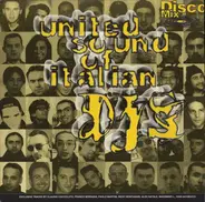 Paolo Martini / Alex Natale / Claudio Coccoluto - United Sound Of Italian DJs