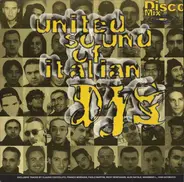 Paolo Martini / Alex Natale / Claudio Coccoluto - United Sound Of Italian DJs