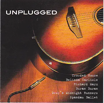 Spandau Ballet, Richard Marx, Belinda Carlisle - Unplugged