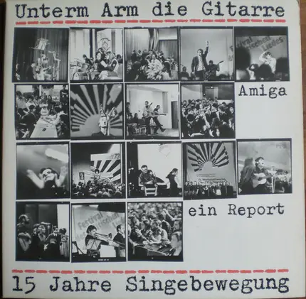 Oktoberklub, Gruppe Pasaremos" Dresden, Kurt Demmler - Unterm Arm Die Gitarre - 15 Jahre Singebewegung