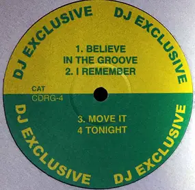 Unknown Artist - Believe In The Groove / I Remember / Move It / Tonight