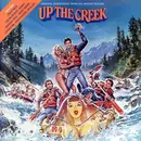LP - Heart, The Beach Boys, Ian Hunter a.o. - Up The Creek - Original Soundtrack From The Motion Picture