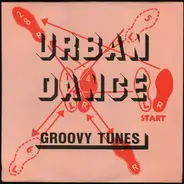 Jade 4U / Rhythm Kings / 101 / Praga Khan / 2 Body's - Urban Dance 'Groovy Tunes'