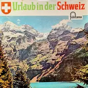LP - Various - Urlaub In Der Schweiz