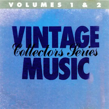 Chuck Berry / The Monotones / a.o. - Vintage Music Collector Series Volumes 1 & 2