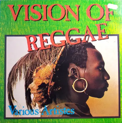 Winston Francis, The Gaylads a.o. - Vision Of Reggae