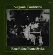 Various - Virginia Traditions - Blue Ridge Piano Styles