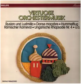Glinka - Virtuose Orchestermusik