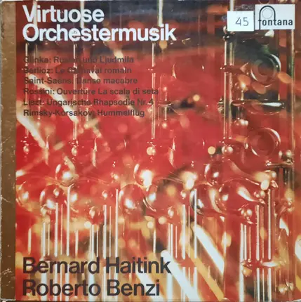 Berlioz / Rossini / Glinka - Virtuose Orchestermusik. (Bernard Haintink, Roberto Benzi)
