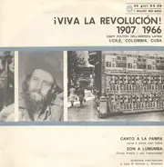 Juan Capra, Carlos Puebla, a.o. - ¡Viva La Revolución! 1907/1966 (Canti Politici Dell'America Latina 1/Cile, Colombia, Cuba)