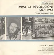 7inch Vinyl Single - Juan Capra, Carlos Puebla, a.o. - ¡Viva La Revolución! 1907/1966 (Canti Politici Dell'America Latina 1/Cile, Colombia, Cuba)