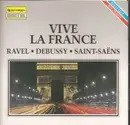CD - Ravel / Offenbach / Saint-Saens / Debussy - Vive La France
