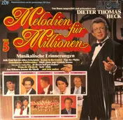Dieter Thomas Heck - Von Ihnen Ausgewählt Und Präsentiert Von Dieter Thomas Heck - Melodien Für Millionen Folge 5