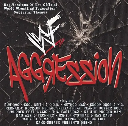 Run DMC / Kool Keith & O.D.B / Method Man a.o - WWF Aggression