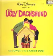LP - Comedy Compilation - Walt Disney's Story Of The Ugly Dachshund Plus Songs Of The Shaggy Dog