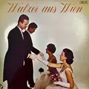 LP - Strauss / Franz Lehár / a.o - Walzer Aus Wien