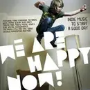 Double CD - Various - We Are Happy Now!