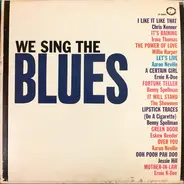 Chris Kenner / Jessie Hill a.o. - We Sing The Blues
