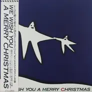 Yukihiro Takahashi / Ginji Ito / Haruomi Hosono a.o. - We Wish You A Merry Christmas