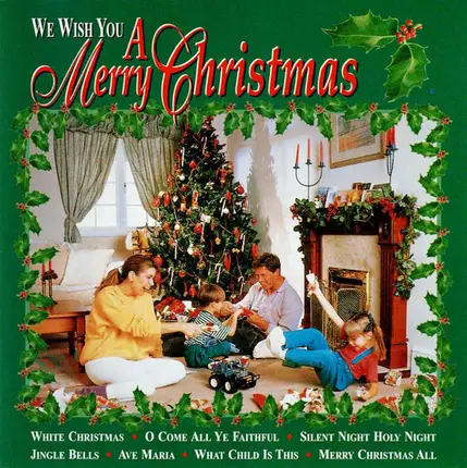Nat King Cole, Rosemary Clooney, Frank Sinatra - We Wish You A Merry Christmas