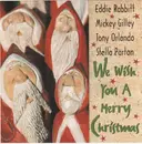 CD - Tony Orlando, Jennifer Wilson, Mickey Gilleya , a.o. - We Wish You A Merry Christmas