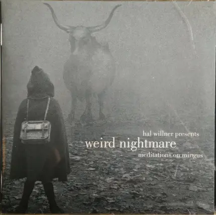 Various - Weird Nightmare (Meditations On Mingus)
