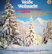 LP - Wiener Sängerknaben, Regensburger Domspatzen, Schöneberger Sängerknaben a.o. - Weiße Weihnacht
