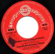 7inch Vinyl Single - Various - Weißes Tuch Im Blauen Jacket / Verzeih Die Dummen Tränen / Der Neue Tag Beginnt / Müssen Frauen Einsam Sein - EP, Mono