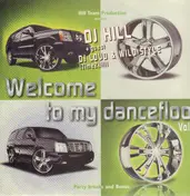 Dj Hill - Welcome To My Dancefloor