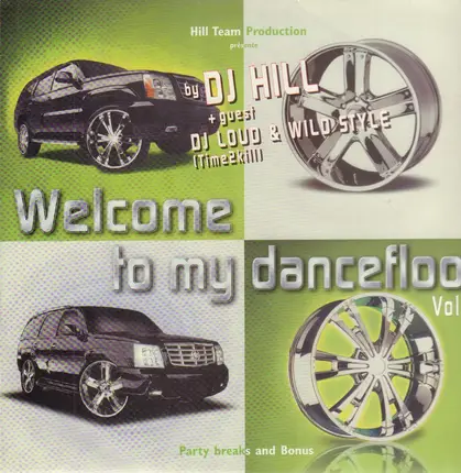 Dj Hill - Welcome To My Dancefloor