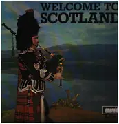 LP - Dennis Clancy / Sheena Houston / Moira Briody a.o. - Welcome To Scotland